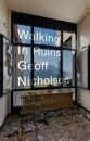 Walking in Ruins