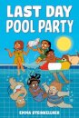 Last Day Pool Party