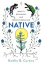 Native – Identity, Belonging, and Rediscovering God