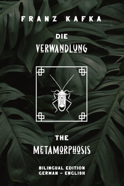 Die Verwandlung / Metamorphosis Dual Language