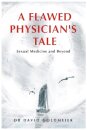 A Flawed Physician's Tale