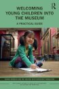 Welcoming Young Children into the Museum