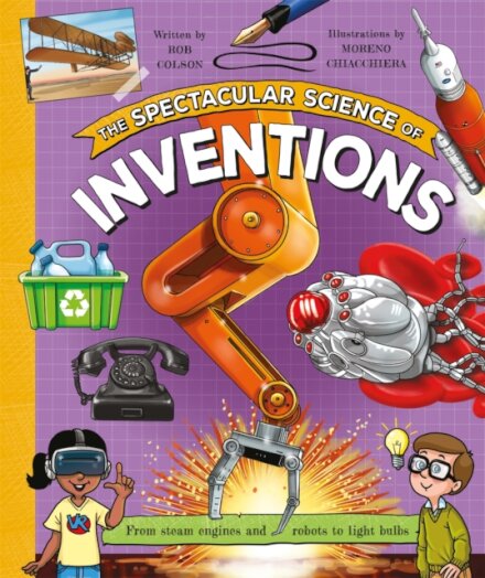 Spectacular Science Of Inventions