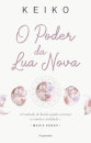 O Poder da Lua Nova