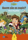 Missão Zupi - Quem são os zupis? - Livro 1