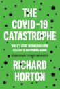 The COVID-19 Catastrophe