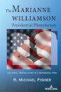 The Marianne Williamson Presidential Phenomenon