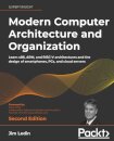 Modern Computer Architecture and Organization