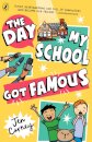 The Day My School Got Famous