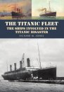 The Titanic Fleet