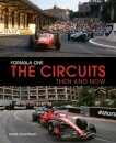 Formula One The Circuits: Then and Now