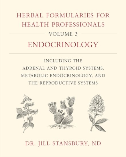 Herbal Formularies for Health Professionals, Volume 3