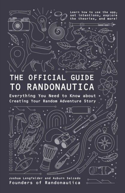 The Official Guide to Randonautica