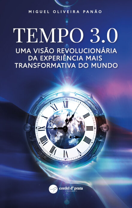 Tempo 3.0 – Uma visão revolucionária da Experiência Mais Transformativa do Mundo