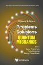 Problems And Solutions On Quantum Mechanics