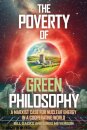 The Poverty of Green Philosophy