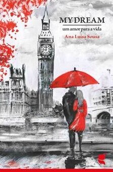 My dream: um amor para a vida
