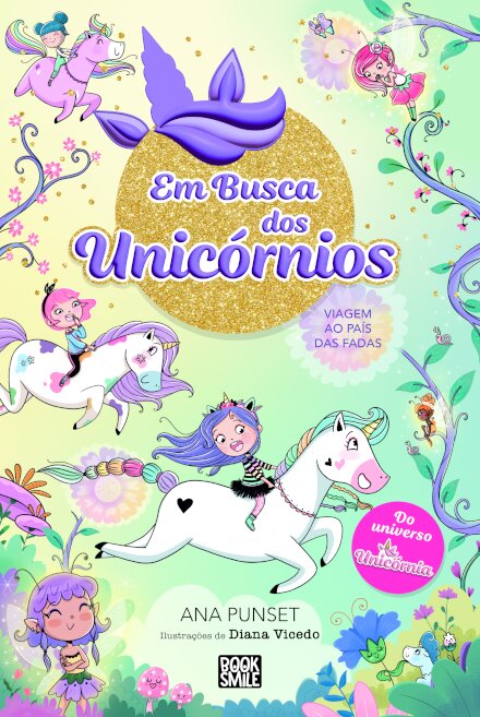 Unicórnia: Em Busca Dos Unicórnios 2: Viagem Ao País Das Fadas