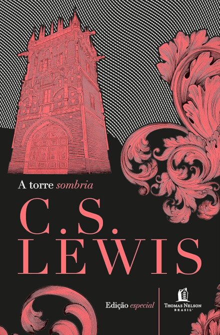 A Torre Sombria E Outras Histórias