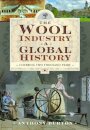 The Wool Industry a Global History
