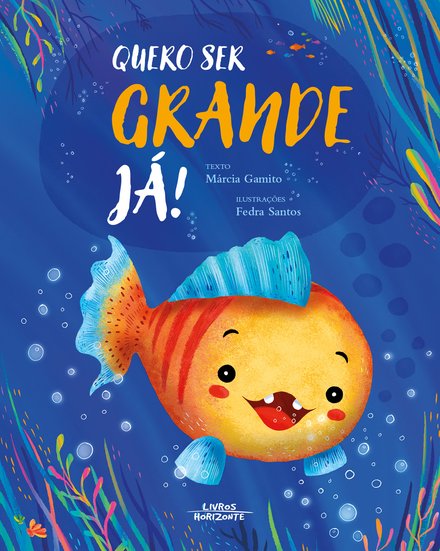 Quero Ser Grande Já!