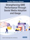 Strengthening SME Performance Through Social Media Adoption and Usage