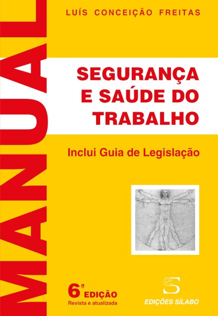 Manual de Segurança e Saúde do Trabalho - 6ª Edição