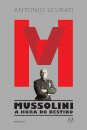 M – Mussolini - A Hora do Destino