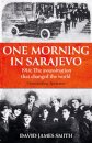 One Morning In Sarajevo