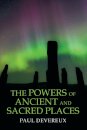 The Powers of Ancient and Sacred Places