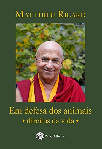 Em defesa dos animais: direitos da vida