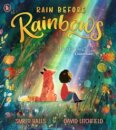 Rain Before Rainbows