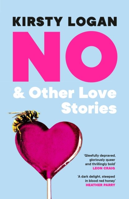 No And Other Love Stories
