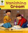 Oxford Reading Tree: Level 5: More Stories A: Vanishing Cream