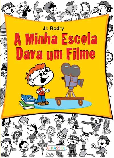 A Minha Escola Dava Um Filme