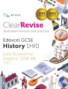 ClearRevise Edexcel GCSE History 1HI0 Early Elizabethan England
