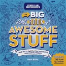 Popular Mechanics The Big Little Book of Awesome Stuff