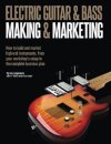 Electric Guitar Making & Marketing