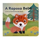 A Raposa Bebé: Livro e Fantoche de Dedo