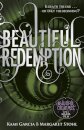 Beautiful Creatures 4: Beautiful Redemption