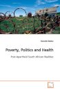 Poverty, Politics and Health