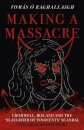 Making a Massacre