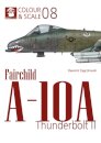 Colour & Scale No. 08 Fairchild A-10 Thunderbolt II