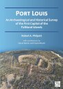 Port Louis: An Archaeological and Historical Survey of the First Capital of the Falkland Islands