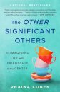 The Other Significant Others