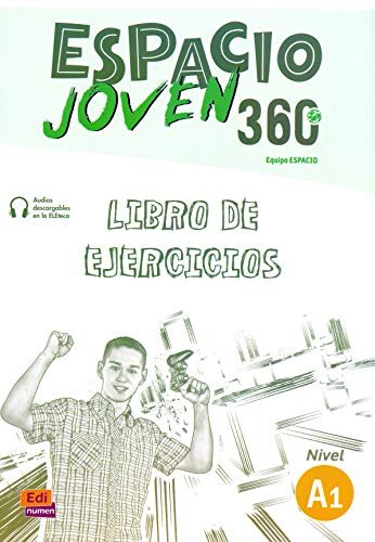 Espacio Joven 360º - Libro de ejercicios. Nivel A1