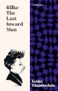 Rilke: The Last Inward Man