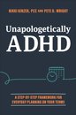 Unapologetically ADHD