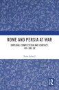 Rome and Persia at War