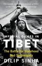 Imperial Games in Tibet